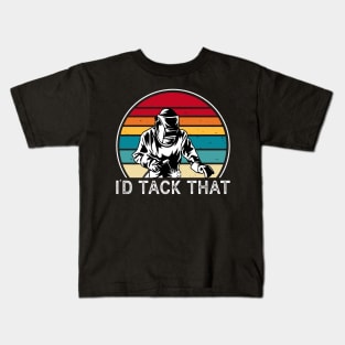 I'd Tack That T Shirt For Women Men Kids T-Shirt